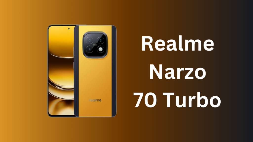 Realme Narzo 70 turbo