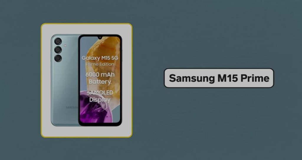 Samsung M15 Prime, 5G Phones Under 10000